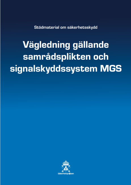 Stödmaterial: Vägledning gällande samrådsplikten och signalskyddssystem MGS
